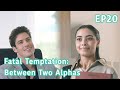 Fatal Temptation: Between Two Alphas EP20 #reelshort #drama #werewolf