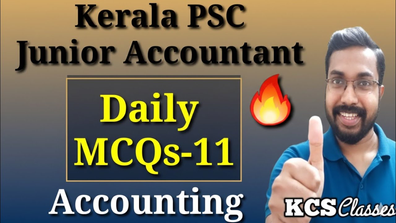 Kerala PSC Junior Accountant 🔥 |Daily MCQs-11|Accounting 