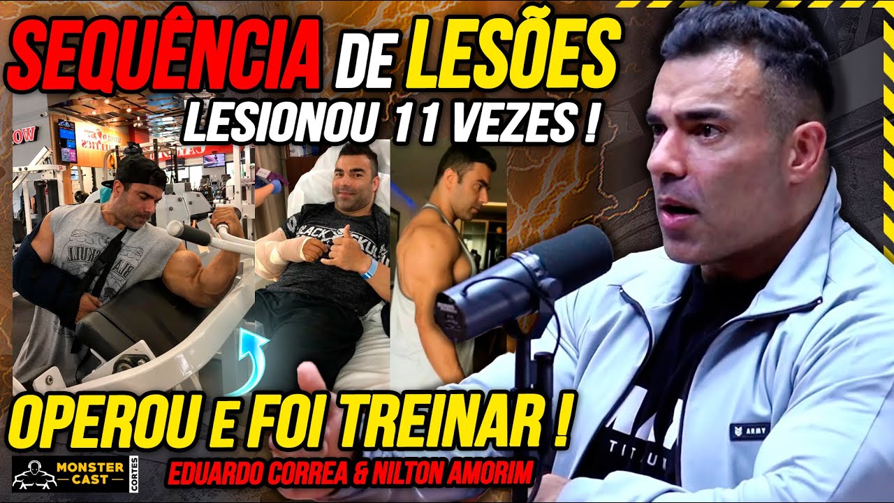 CORREA REVELA DESAFIOS POR TRÁS DAS 11 LESÕES NA SUA TRAJETÓRIA ! | EDUARDO CORREA & NILTON AMORIM