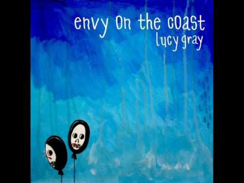 Envy on the coast -tell them that she`s not scared