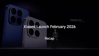 Xiaomi Launch May 2026 | Recap