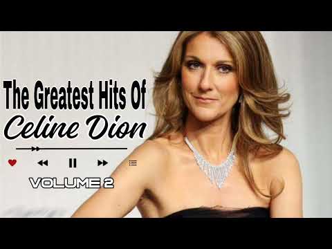 CELINE DION • GREATEST / MOST WANTED HITS VOLUME 2 #celinedion @CelineDion