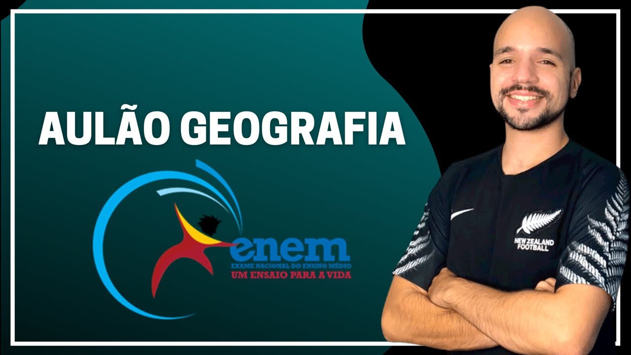 Aulão Enem 2022 - Geografia