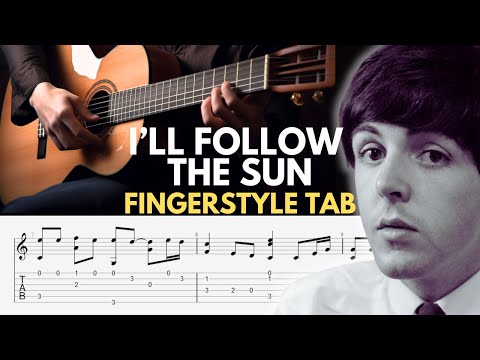 I'll Follow The Sun Guitar Tab - Beatles Fingerstyle Guitar