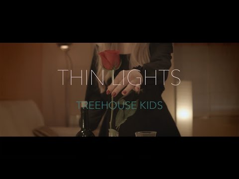 Treehouse Kids - Thin Lights (Official Music Video)