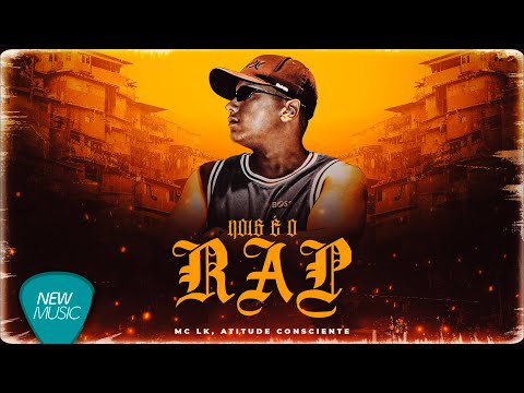 Nois é o Rap - MC LK, Atitude Consciente [Vídeo Oficial]