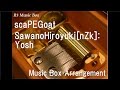 scaPEGoat/SawanoHiroyuki[nZk]:Yosh [Music Box ...