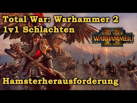 1v1 Schnellschlachten -  STREAM - Total War: Warhammer 2 Deutsch