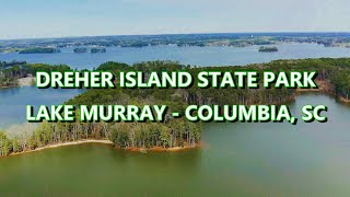Dreher Island State Park - Lake Murray - Columbia, SC  // 4K - DJI Mavic Pro 2. Footage