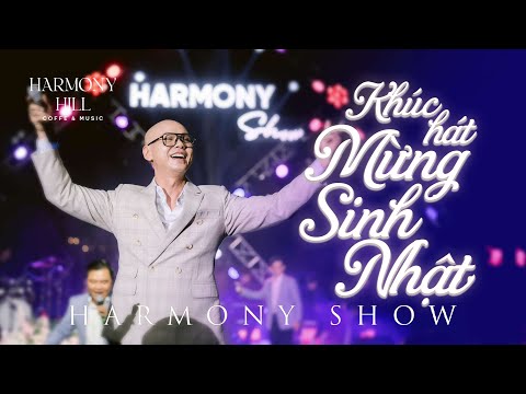 Khúc Hát Mừng Sinh Nhật - Phan Đinh Tùng live at The Harmony Show
