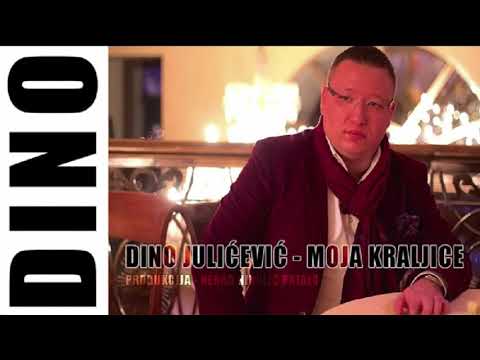 Dino Juličević - Moja Kraljice