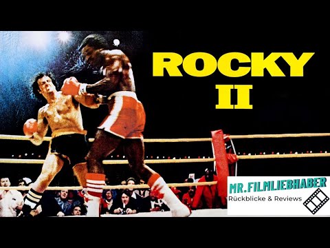 Rocky II (1979) - Rückblick / Review Deutsch (Dokumentation)