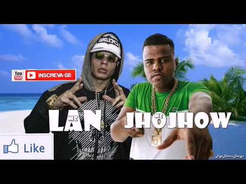 MC LAN e MC JhoJhow - Joga Muito Louca ( DJ HG  da GC )