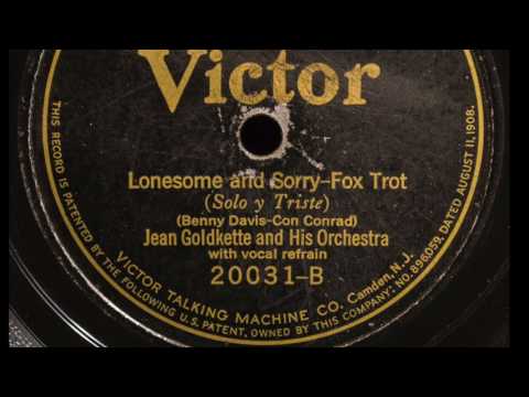 "Lonesome And Sorry"-Jean Goldkette And His Orchestra