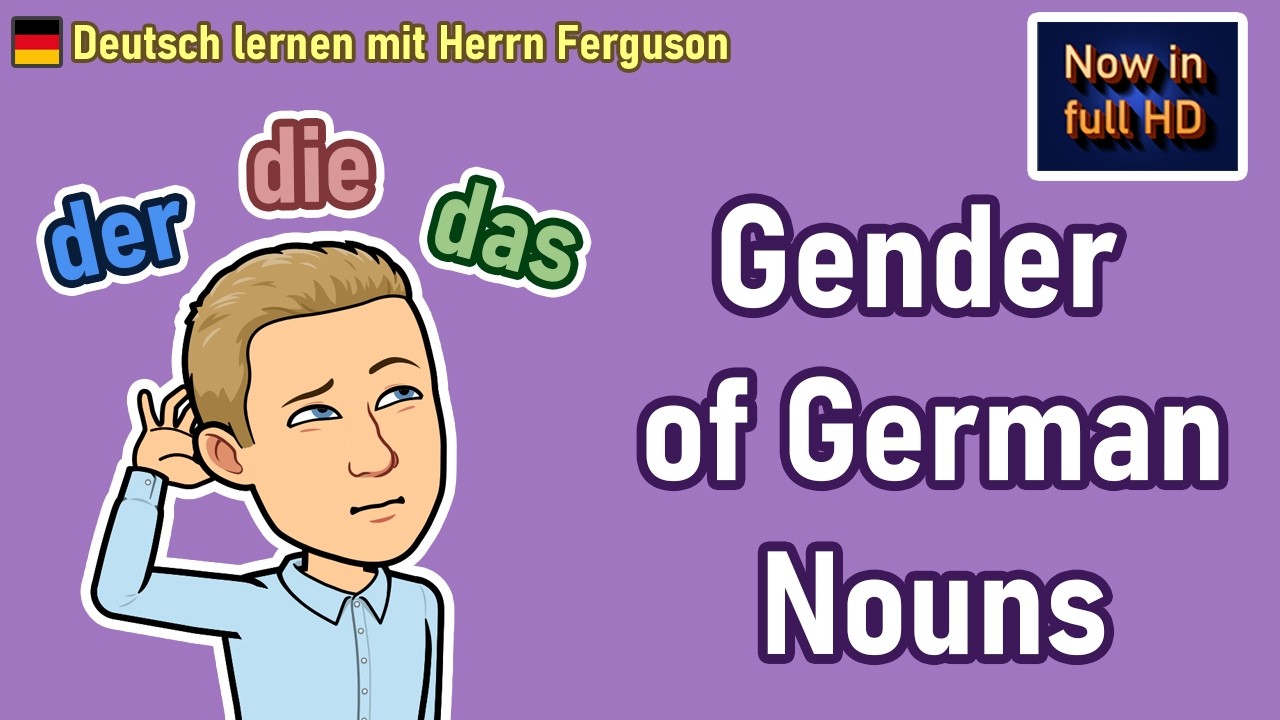 Unlocking the mystery of German Noun Genders: A Complete Guide - 2023 remake - Full HD