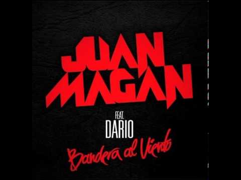 Juan Magan ft Dario - Bandera Al Viento