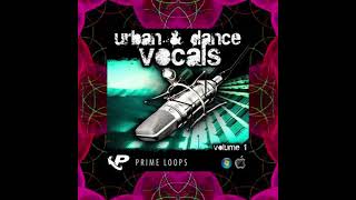 Video thumbnail for Prime Loops - Urban and Dance Vocals WAV !! by 15 Minutos Bajo el Efecto del Mercado