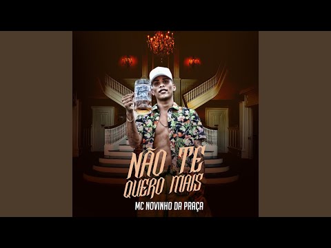 Não Te Quero Mais