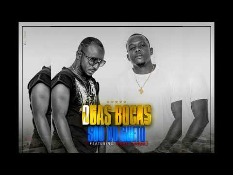 Duas Bocas   Sou Do Gueto feat  Duas Caras | Oficial Music 2018