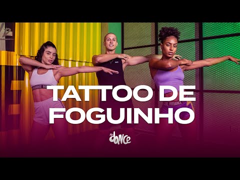 Tattoo de Foguinho - Vitinho Imperador, MC PH | FitDance (Coreografia)