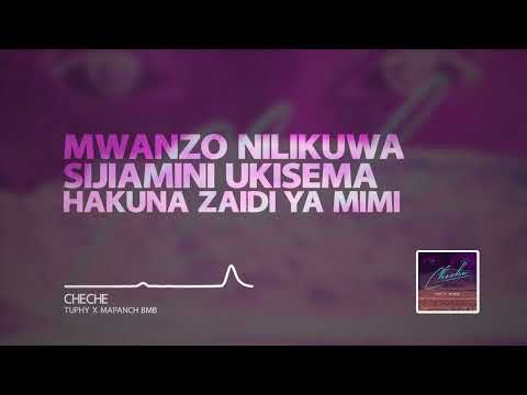 Tuphy ft. Mapanch BMB - Cheche (Official Lyric Video)