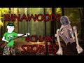 8 EVIL Innawoods Stories | 4Chan /x/ Greentext