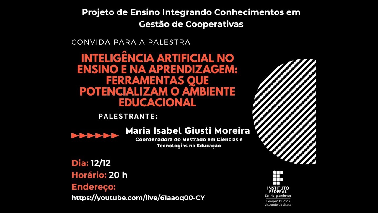 Palestra: Inteligência artificial no Ensino e na Aprendizagem. Profª Dr. Maria Isabel Giust Moreira