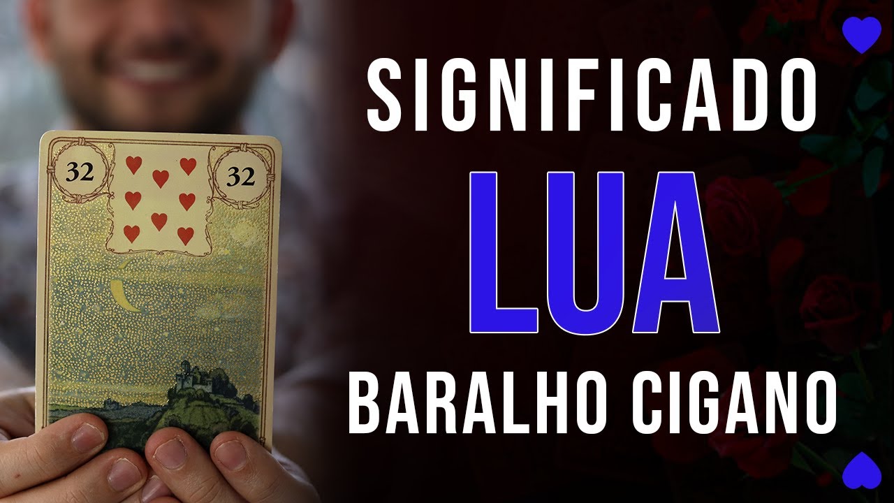 Significado carta Lua - Baralho Cigano -  Carta 32