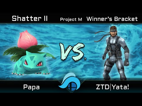 Shatter II Project M 3.6 - Papa (Ivysaur) vs. ZTD | Yata! (Snake)
