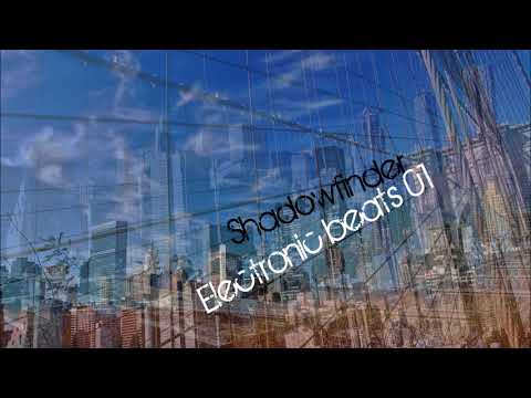 Electronic Beats 01 - best electro beats (re)mix 2018!!