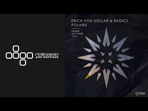 Erich Von Kollar & Radicz - Polaris (Antrim Remix) [Hookah Records]