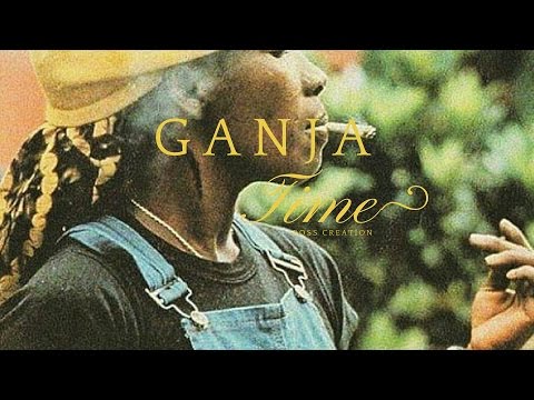 Boss Creation - Ganja Time