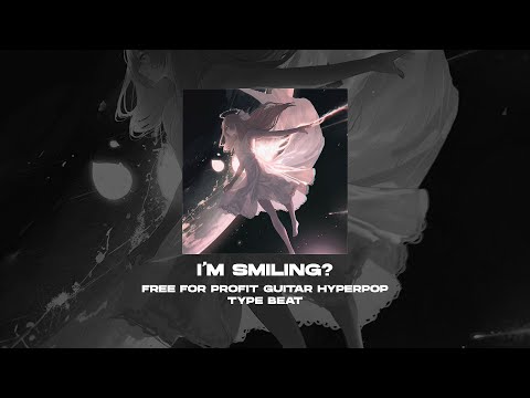 [FREE FOR PROFIT] 17 SEVENTEEN x RIZZA x SQWORE x HYPERPOP TYPE BEAT -I'mSmiling?[prod. by WHAT?BOY]