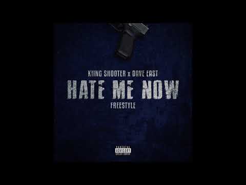 Kiing Shooter x Dave East - Hate Me Now Freestyle