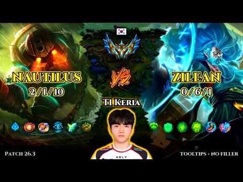 T1 Keria | Nautilus SUPPORT vs Zilean | Patch 26.3 | 2026-02-08 | KR CHALLENGER