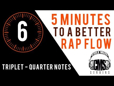 Triplet Quarter Notes: 5 Minutes To A Better Rap Flow - ColeMizeStudios.com