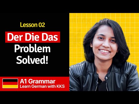 Der Die Das Problem gelöst | Lektion 02: A1 Grammatik | Deutsch lernen mit KKS
