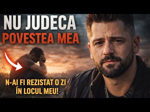 Nu judeca povestea mea | Melodie Emoționantă despre viață și greutăți
