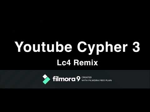 YouTube Cypher Vol 3(Remix)
