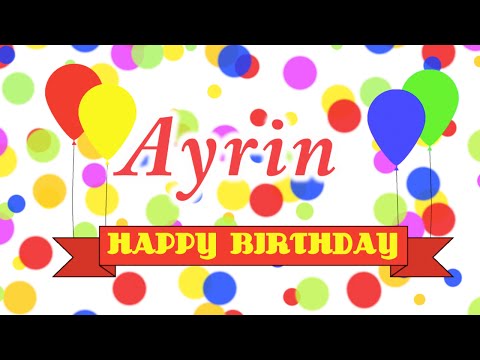 Happy Birthday Ayrin Song