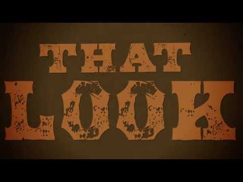 Aaron Watson - That Look (Official Lyric Video)