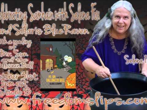 Ravenstar's Witching Hour special Celebration of Samhain with Selena Fox 10-31- 2013