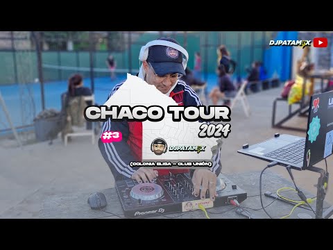 CHACO TOUR #3 - COLONIA ELISA (CLUB UNION PADEL)🎧🇦🇷  DJ Patamix