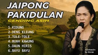 Download lagu Full Album Jaipong Pakidulan Gending Asih jurukawih Ny. Direm | Kumpulan Lagu Sunda Pilihan mp3