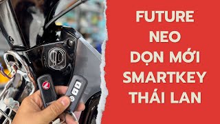🛑FUTURE NEO DỌN MỚI NGUYÊN XE NÂNG CẤP SMARTKEY TẠI CẦN THƠ🛑