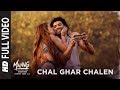 Full Video: Chal Ghar Chalen | Malang | Aditya R K, Disha P | Mithoon ft. Arijit Singh, Sayeed Q
