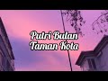 Putri Bulan Taman Kota