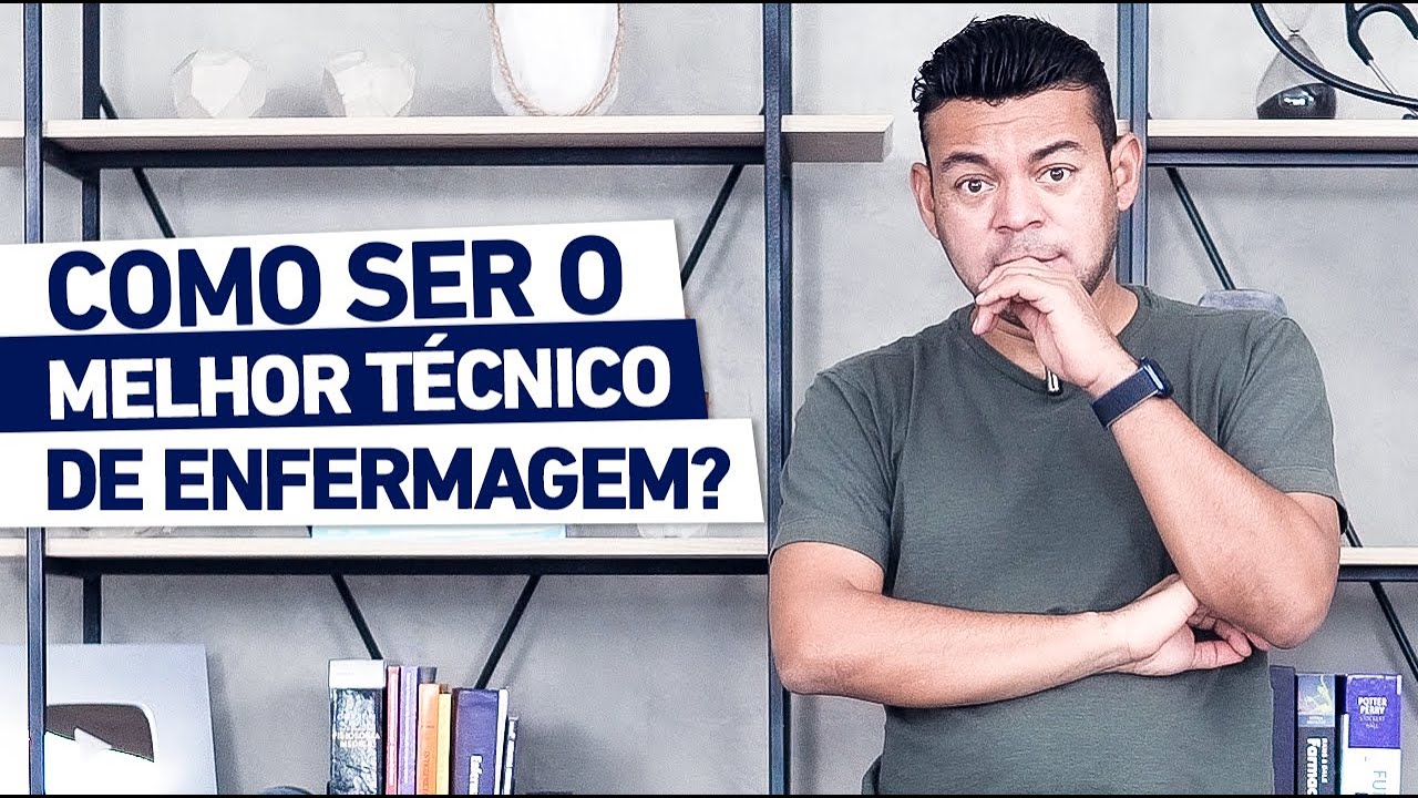 QUER SER O MELHOR TÉCNICO DE ENFERMAGEM???