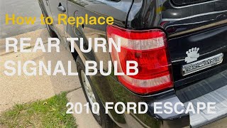 Replace Rear Turn Signal Bulb | Ford Escape | 2008, 2009, 2010, 2011, 2012