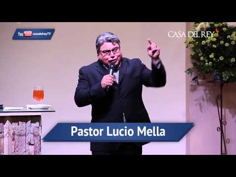 PASTOR LUCIO MELLA - EL PODER DE LA PROVISIÓN DE DIOS